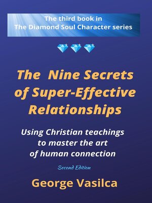 cover image of The Nine Secrets of Super-Effective Relationships
